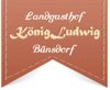 Landgasthof König Ludwig